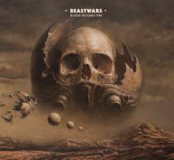 Beastwars : Blood Becomes Fire